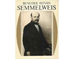 Semmelweis - DEDIKÁLT 1 500 Ft Antikvár könyvek