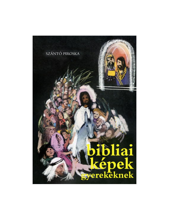 Bibliai képek gyerekeknek 900 Ft Antikvár könyvek