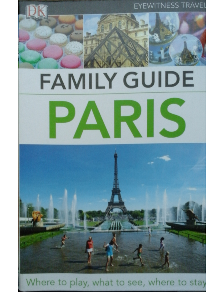Paris Family Guide ANGOL NYELVŰ útikönyv 1 490 Ft Antikvár könyvek