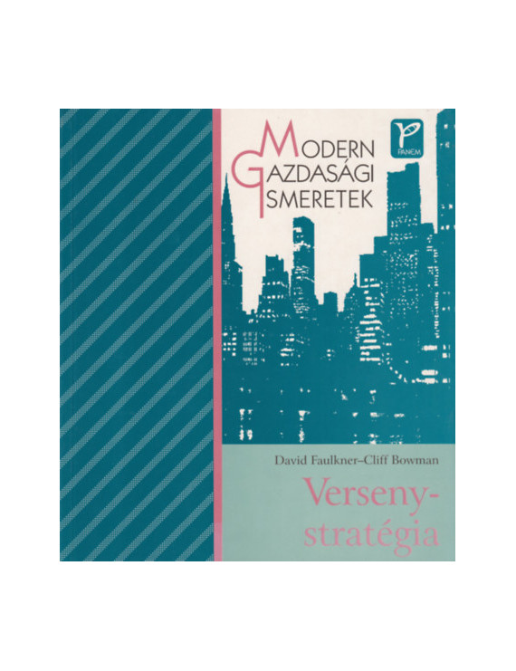 Versenystratégia 200,00 Ft Közgazdaságtan, pénzügy Versenystratégia 200,00 Ft Közgazdaságtan, pénzügy