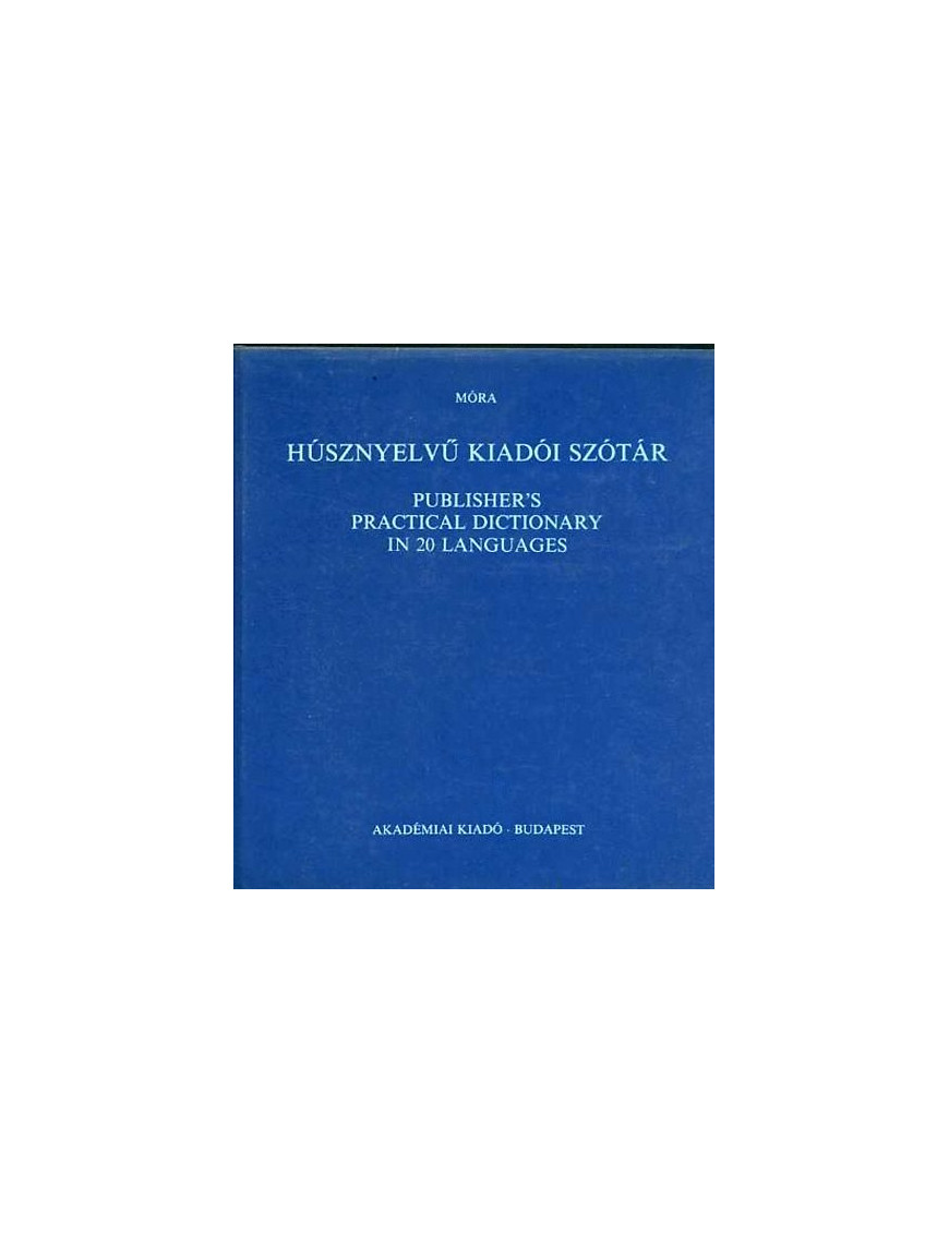 Húsznyelvű kiadói szótár 1 790,00 Ft Antikvár könyvek