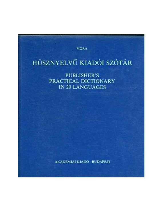 Húsznyelvű kiadói szótár 1 790,00 Ft Antikvár könyvek