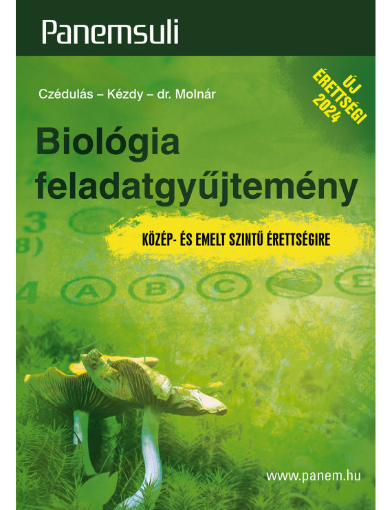 Biológia feladatgyűjtemény - Közép- és emelt szintű érettségire 4 950,00 Ft Kezdőlap