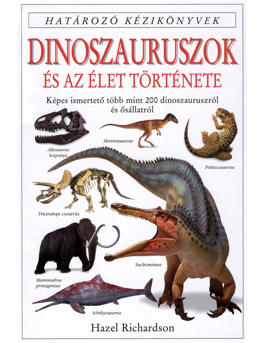 Dinoszauruszok és az élet története 1 450,00 Ft Antikvár könyvek