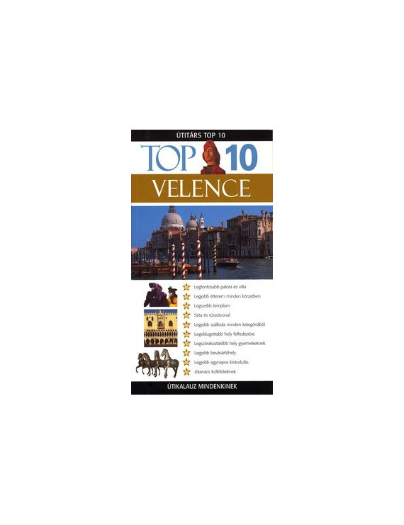 Velence TOP 10 2 490,00 Ft Útitárs útikönyvek