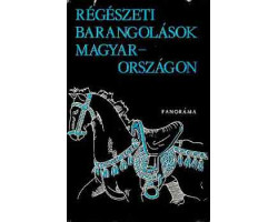 Régészeti barangolások Magyarországon 590 Ft Antikvár könyvek