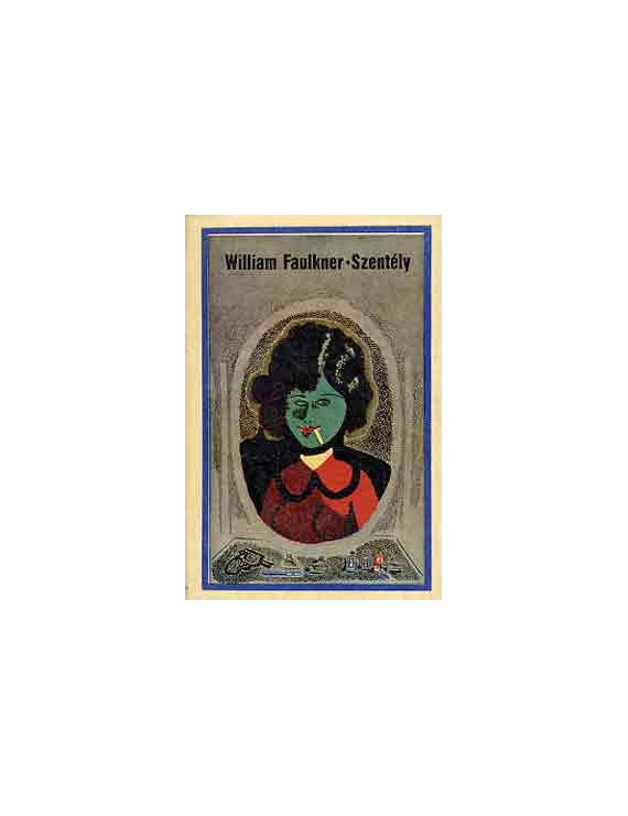 William Faulkner: Szentély 590 Ft Antikvár könyvek