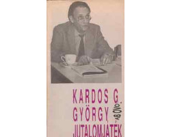 Kardos G. György: Jutalomjáték 590 Ft Antikvár könyvek