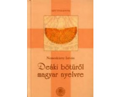 Deáki bötüről magyar nyelvre 590 Ft Antikvár könyvek