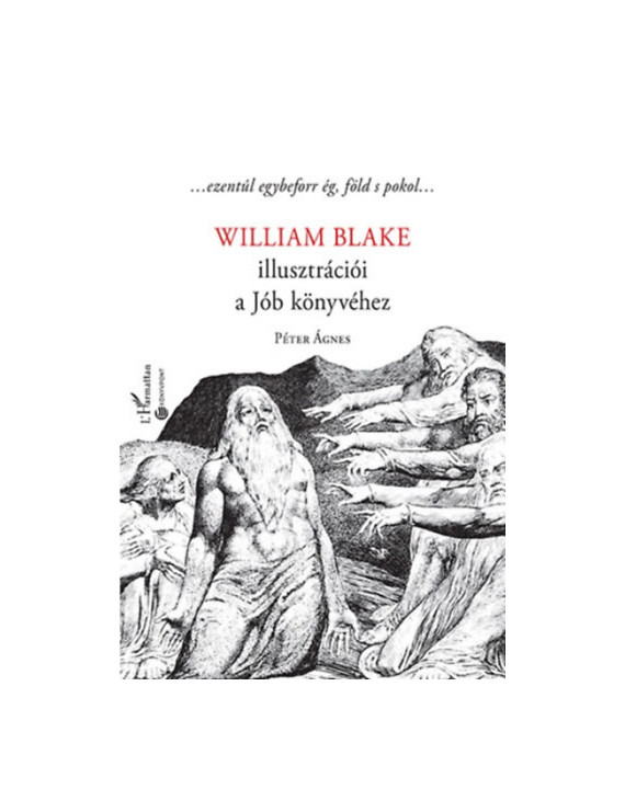 William Blake illusztrációi a Jób könyvéhez 990 Ft Antikvár könyvek