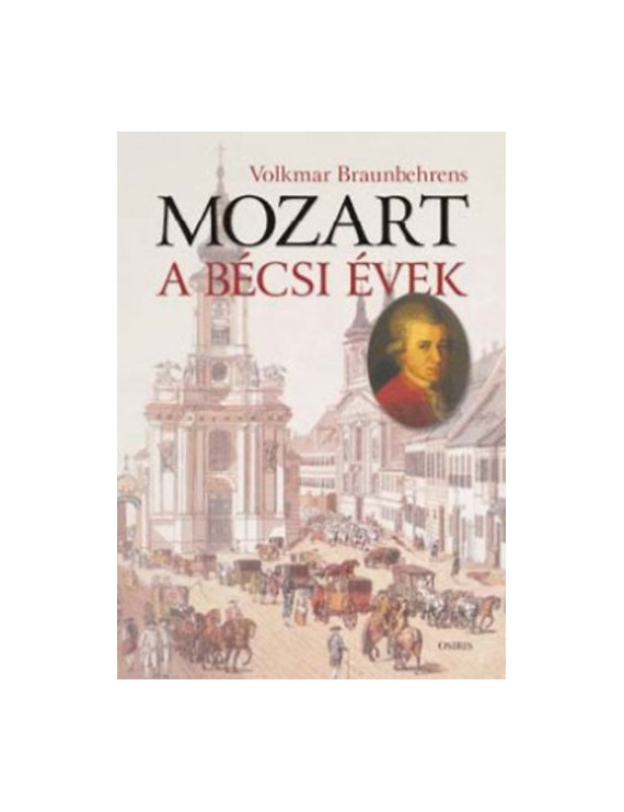 Mozart - a bécsi évek 1 290 Ft Antikvár könyvek
