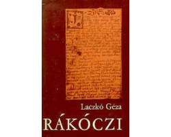Laczkó Géza: Rákóczi I-II 990 Ft Antikvár könyvek