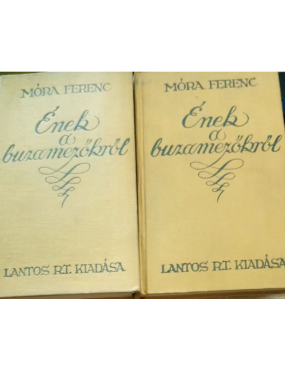 Móra Ferenc: Ének a búzamezőkről I-II 1 790 Ft Antikvár könyvek
