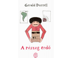 Gerald Durrell: A részeg erdő 590 Ft Antikvár könyvek