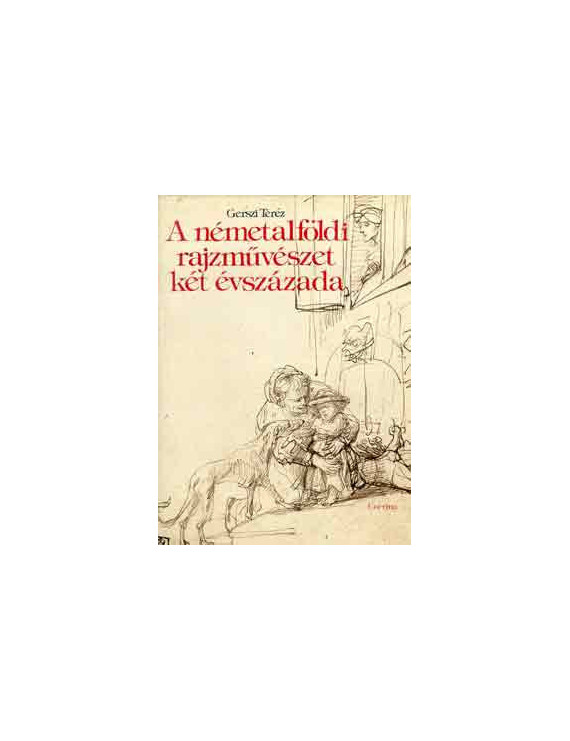A németalföldi rajzművészet két évszázada 990 Ft Antikvár könyvek